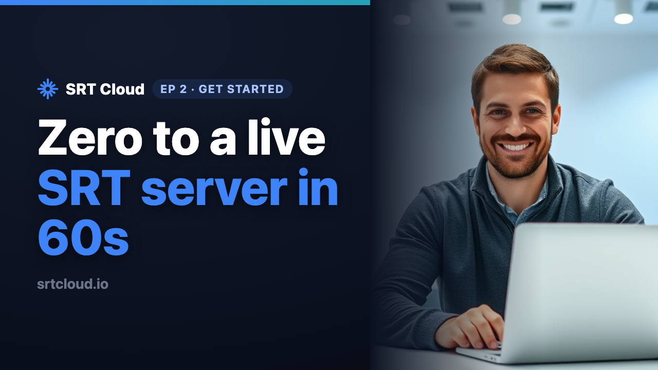 Sign Up for SRT Cloud & Spin Up Your First Server