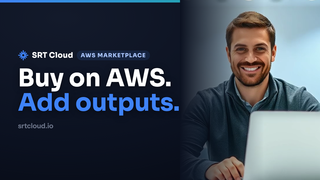 Buy & Manage SRT Cloud on AWS Marketplace (Add Outputs, Auto-Renewal)