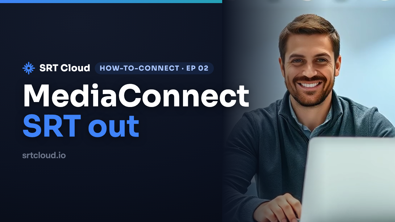 AWS MediaConnect SRT Output: Caller vs Listener Setup (2026)